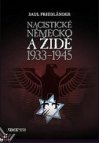 Nacistické Německo a Židé 1933 - 1945