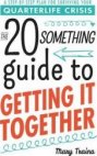 20 something guide to getting it together