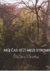 Můj čas běží mezi stromy