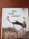 Kde bydlí zvířata?