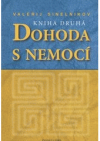 Dohoda s nemocí