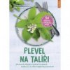 Plevel na talíři