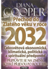 Přechod do Zlatého věku v roce 2032