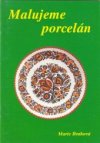 Malujeme porcelán