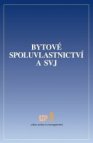 Bytové spoluvlastnictví a SVJ