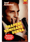 Trápení komisaře Denka