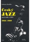 Český jazz mezi tanky a klíči