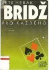Bridž pro každého