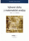 Vybrané úlohy z matematické analýzy pro 1. a 2. ročník