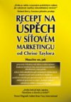 Recept na úspěch v síťovém marketingu