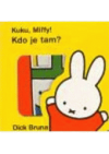 Kuku, Miffy! Kdo je tam?