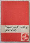 Zájmové kroužky šachové