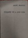 Eduard VII. a jeho doba