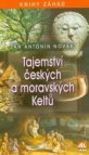 Tajemství českých a moravských Keltů
