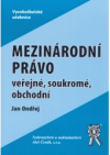 Mezinárodní právo veřejné, soukromé, obchodní