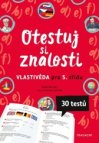 Otestuj si znalosti – Vlastivěda pro 5. třídu 