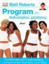 Program pro dokonalou postavu