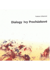 Dialogy Ivy Procházkové