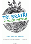 Tři bratři v cizích světech