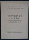 Přátelské setkání s Karlem Štikou
