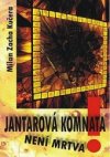 Jantarová komnata není mrtva!