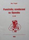 Památníky osvobození na Opavsku.