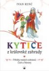 Kytice z královské zahrady