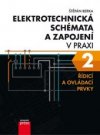 Elektrotechnická schémata a zapojení v praxi 2: Řídicí a ovládací prvky