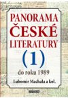 Panorama české literatury - 1. díl (do roku 1989)