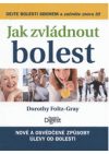 Jak zvládnout bolest