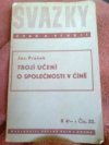Trojí učení o společnosti v Číně