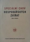 Speciální chov hospodářských zvířat - malá zvířata