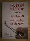 Mužský přístup aneb Jak lékaři manipulují se ženami