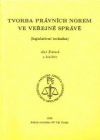 Tvorba právních norem ve veřejné správě