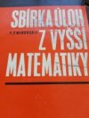 Sbírka úloh z vyšší matematiky