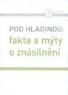 Pod hladinou: fakta a mýty o znásilnění