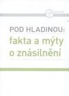 Pod hladinou: fakta a mýty o znásilnění