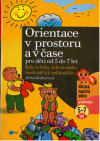 Orientace v prostoru a v čase pro děti od 5 do 7 let