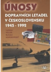 Únosy dopravních letadel v Československu 1945-1992