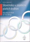 Slovensko v znamení piatich kruhov