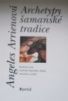 Archetypy šamanské tradice