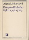 Ektopie děložního čípku a její vývoj s přihlédnutím ke kolposkopicko-histologické korelaci