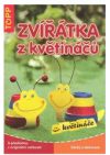 Zvířátka z květináčů