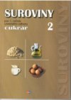 Suroviny pre 1. ročník učebného odboru cukrár 2