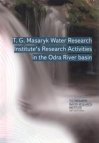 T.G. Masaryk Water Research Institute's research activities in the Odra River basin