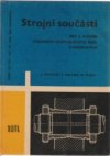 Strojní součásti pro 2. ročník středních průmyslových škol strojnických