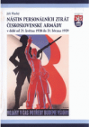 Nástin personálních ztrát československé armády v době od 21. května 1938 do 31. března 1939