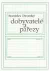 Dobyvatelé a pařezy