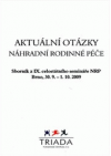 Aktuální otázky náhradní rodinné péče