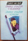 Čínske vraždy v bludisku / Čínske vraždy klincom